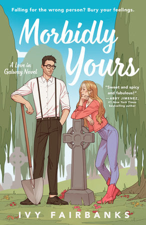 Morbidly Yours Paperback by Ivy Fairbanks