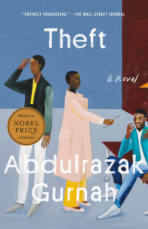 Theft (Winner of the Nobel Prize in Literature) Paperback by Abdulrazak Gurnah