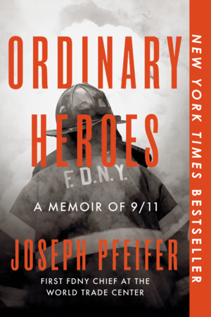 Ordinary Heroes Paperback by Joseph Pfeifer