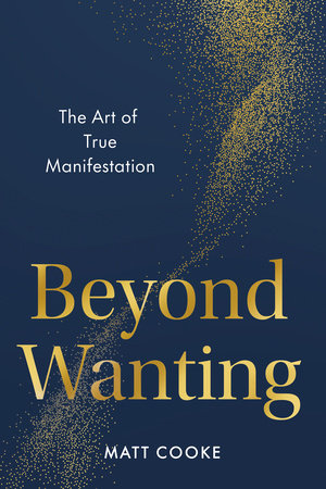 Beyond Wanting Hardcover by Matt Cooke