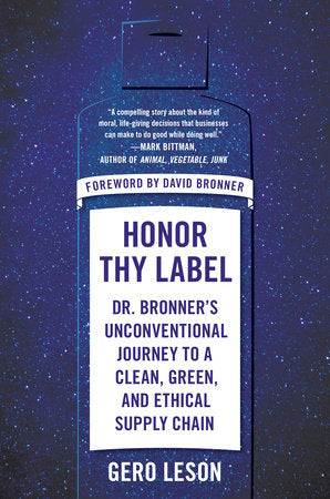Honor Thy Label Paperback by Gero Leson; foreword by David Bronner