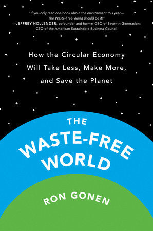The Waste-Free World Paperback by Ron Gonen