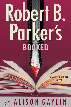 Robert B. Parker's Booked Hardcover by Alison Gaylin