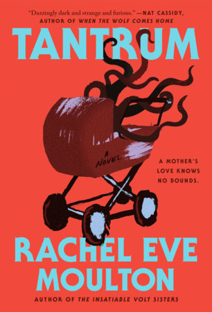 Tantrum Paperback by Rachel Eve Moulton