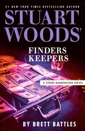 Stuart Woods' Finders Keepers TR by Brett Battles