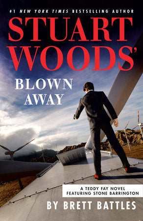 Stuart Woods' Blown Away Paperback by Brett Battles