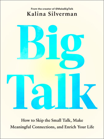 Big Talk Hardcover by Kalina Silverman