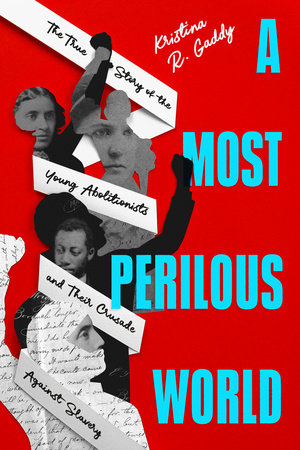 A Most Perilous World Hardcover by Kristina R. Gaddy