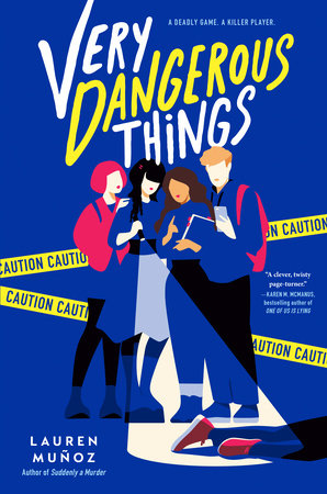 Very Dangerous Things Paperback by Lauren Muñoz