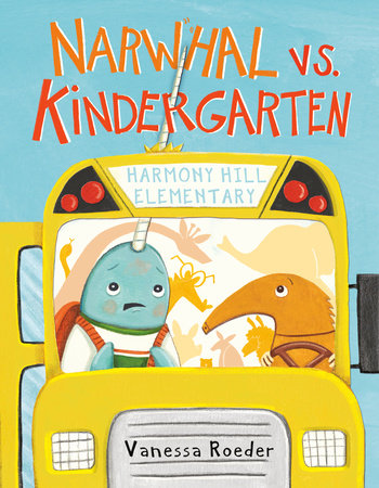 Narwhal vs. Kindergarten Hardcover by Vanessa Roeder