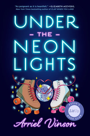 Under the Neon Lights Hardcover by Arriel Vinson