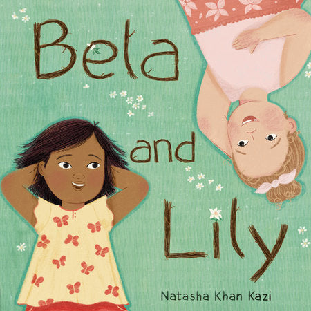 Bela and Lily Hardcover by Natasha Khan Kazi