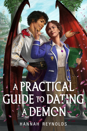 A Practical Guide to Dating a Demon Paperback by Hannah Reynolds