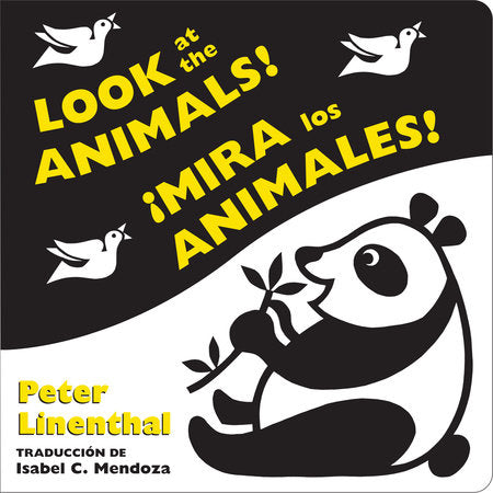 Look at the Animals!/¡Mira los animales! (Bilingual English-Spanish Edition) Ebook by Peter Linenthal