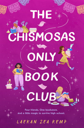The Chismosas Only Book Club Paperback by Laekan Zea Kemp; illustrated by Heidi Moreno