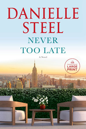 Never Too Late Paperback by Danielle Steel