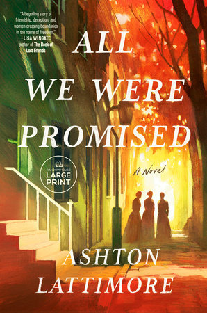 All We Were Promised Paperback by Ashton Lattimore