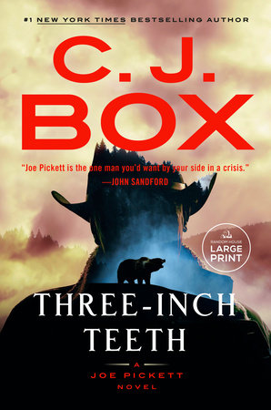 Three-Inch Teeth Paperback by C.J. Box
