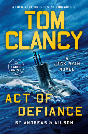 Tom Clancy Act of Defiance Paperback by Brian Andrews and Jeffrey Wilson