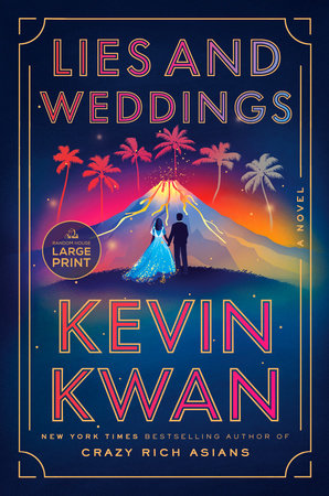 Lies and Weddings Paperback by Kevin Kwan