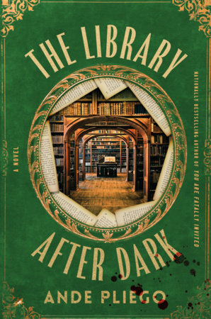 The Library After Dark Hardcover by Ande Pliego
