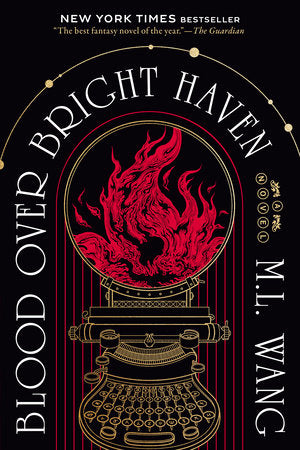 Blood Over Bright Haven Paperback by M. L. Wang