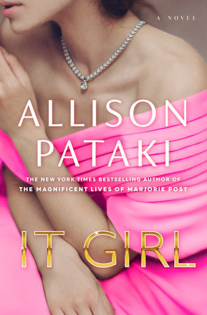 It Girl Hardcover by Allison Pataki
