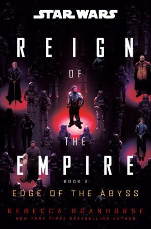 Star Wars: Edge of the Abyss (Reign of the Empire) Hardcover by Rebecca Roanhorse