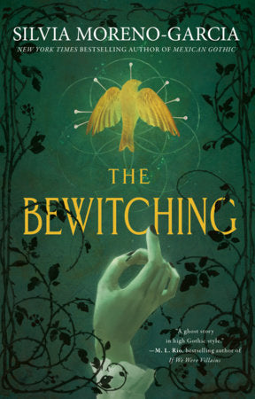 The Bewitching Paperback by Silvia Moreno-Garcia