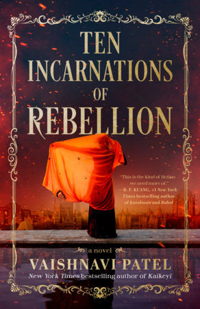 Ten Incarnations of Rebellion Paperback by Vaishnavi Patel