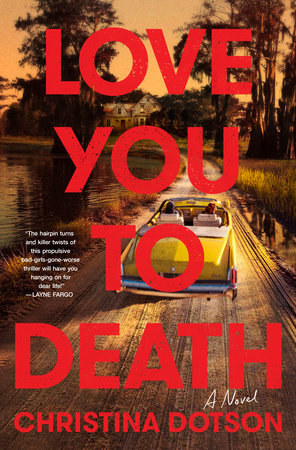 Love You To Death Hardcover by Christina Dotson