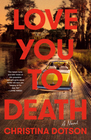 Love You To Death Paperback by Christina Dotson