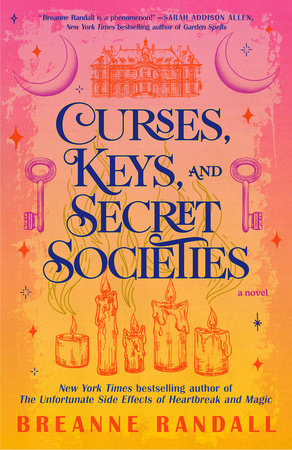 Curses, Keys, and Secret Societies Paperback by Breanne Randall