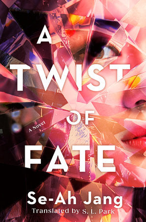 A Twist of Fate Hardcover by Se-Ah Jang