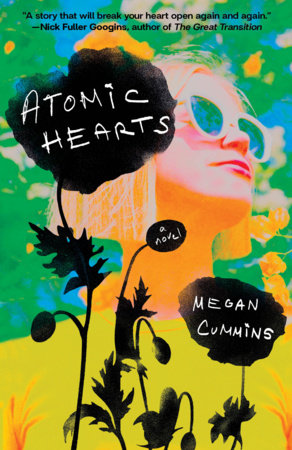 Atomic Hearts Paperback by Megan Cummins