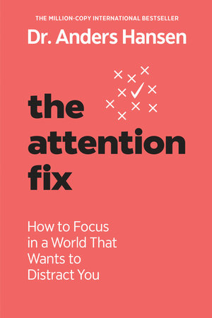 The Attention Fix Paperback by Anders Hansen