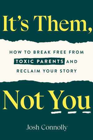 It's Them, Not You Paperback by Josh Connolly