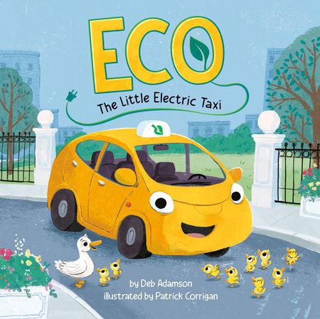 Eco: The Little Electric Taxi Hardcover by Deb Adamson; illustrated by Patrick Corrigan