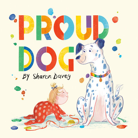Proud Dog Hardcover by Sharon Davey