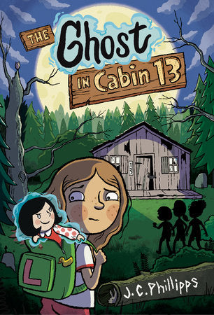 The Ghost in Cabin 13: A Graphic Novel Paperback by J. C. Phillipps