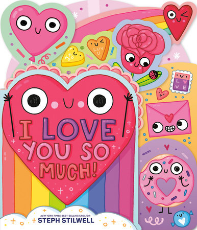 I Love You So Much! Board Book by Steph Stilwell