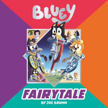 Bluey: Fairytale Hardcover by Joe Brumm