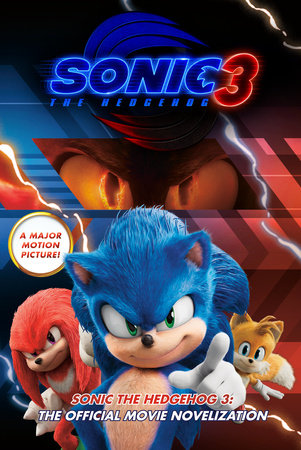 Sonic the Hedgehog 3: The Official Movie Novelization Paperback by Kiel Phegley