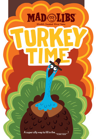 Turkey Time Mad Libs Paperback by Mad Libs