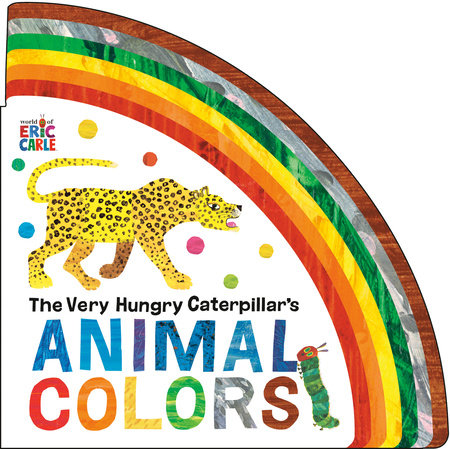 The Very Hungry Caterpillar's Animal Colors Ebook by Eric Carle; Illustrated by Eric Carle