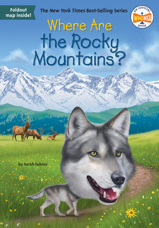 Where Are the Rocky Mountains? Paperback by Sarah Fabiny; illustrated by Gregory Copeland