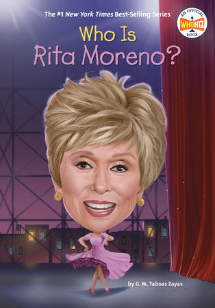 Who Is Rita Moreno? Paperback by G. M. Taboas Zayas; illustrated by Tim Foley