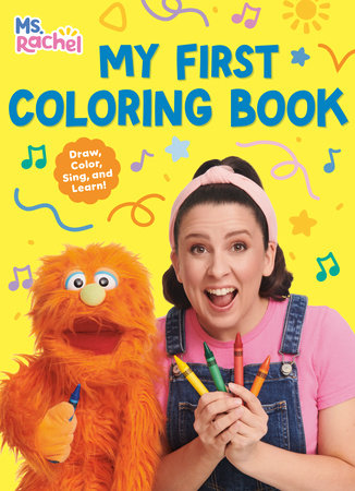 My First Coloring Book (Ms. Rachel) Paperback by Ms. Rachel; illustrated by Monique Dong