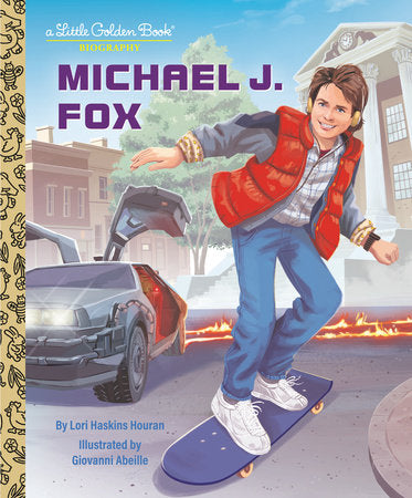 Michael J. Fox: A Little Golden Book Biography Hardcover by Lori Haskins Houran; illustrated by Giovanni Abeille