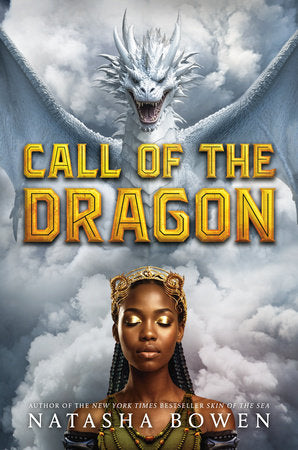 Call of the Dragon Hardcover by Natasha Bowen